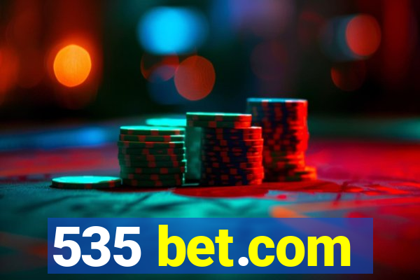 535 bet.com